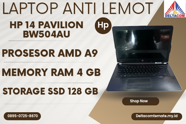HP 14 PAVILION BW504AU , TYPE BARU BODY SLIM, PROSESOR AMD A9 RAM 4 GB SSD 128 GB DISPLAY 14 INCH MULUS , WARNAH SILVER, SDIKIT LECET